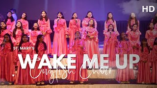 WAKE ME UP  Cover By St Marys Convent High School [upl. by Seaden]