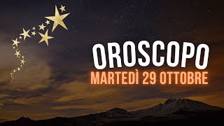 Oroscopo e classifica di Martedì 29 Ottobre [upl. by Curr]