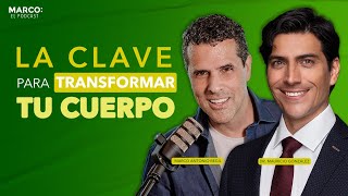 Cómo transformar tu cuerpo  Dr Mauricio González y Marco Antonio Regil [upl. by Jenda336]