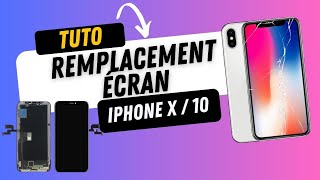 Remplacement Ecran vitre  afficheur OLED iPhone X  10 Tutoriel [upl. by Joell]