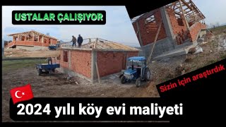 2024 KÖY EVİ MALİYETİNİ SORDUK 🇹🇷turkey village life naturalvillagelifedorfleben [upl. by Liagaba712]