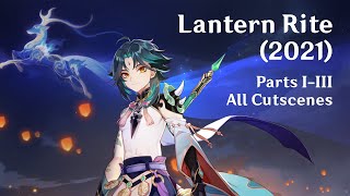 Lantern Rite  Genshin Impact  Lantern Rite 2021 Event Quest Cutscenes ENLumine [upl. by Leach701]