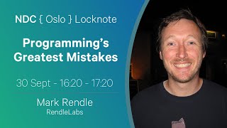 Locknote Programming’s Greatest Mistakes  Mark Rendle [upl. by Enamrahs]