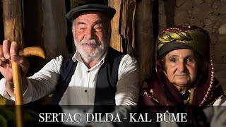 Sertaç Dılda  Kal Bûme [upl. by Ecinue420]