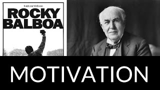 MOTIVATION  Le point commun entre Rocky Balboa et Thomas Edison [upl. by Aciraa]