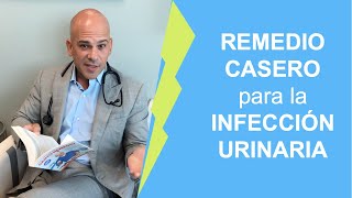 REMEDIO CASERO para la INFECCIÓN URINARIA [upl. by Jannel747]