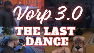 VORP 30 The Last Dance [upl. by Adlei]