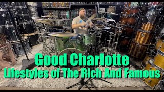 Good Charlotte Lifestyles of The Rich And Famous Drum Cover [upl. by Nonnah]