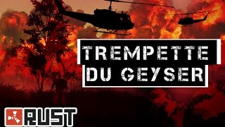 RUST  Opération Trempette du Geyser feat SirAza Kurokaname Sysy [upl. by Yadnus892]