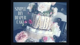 Simple DIY Diaper Cake Tutorial [upl. by Atila410]