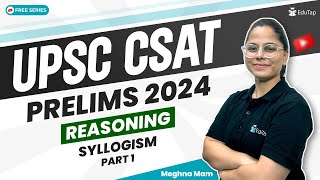 CSAT Reasoning IAS Prelims  Syllogism For UPSC CSAT  CSAT Reasoning Syllabus Questions PDF EduTap [upl. by Enayd]