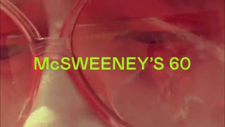 McSweeneys Issue 60 [upl. by Lenahs]