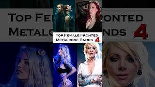 TOP Female Metalcore Bands 4 IKINÄVEXEDSERTRALINEIthacaHarperMORPHIDERELIQAFuture Static [upl. by Aneeb]