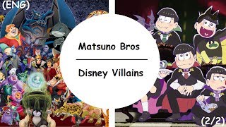 ENG What if Disney Villains with the Matsuno Brothers 22 [upl. by Arlynne]