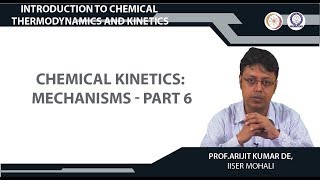 Chemical Kinetics Mechanisms  part 6 [upl. by Laws818]