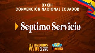 🔴 Séptimo Servicio  Convención Nacional 2023 [upl. by Ilera]