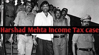 Income tax case of Harshad Mehta of more than 2000 crore 27 year old case of ITAT Harshad Mehta [upl. by Ecirahc492]