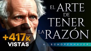 EL ARTE DE TENER LA RAZON AUDIOLIBRO COMPLETO ESPAÑOL  ARTHUR SCHOPENHAUER  AUDIOLIBRO FILOSOFIA [upl. by Akemrehs]