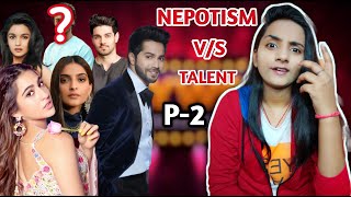 NEPOTISM VS TALENT part2  Galti humari bhi  DEVIKA GUPTA [upl. by Jephthah791]