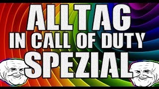 Alltag in Call of Duty Spezial  Part 7 [upl. by Ailehs]