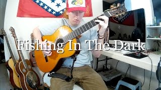 Fishing In The Dark  Nitty Gritty Dirt Band Fingerstyle Guitar Cover [upl. by Lynette]