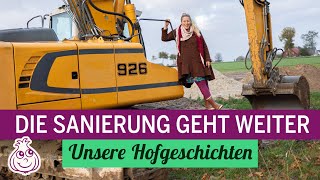 Unsere Hof Sanierung  Hofgeschichten [upl. by Ahtan]