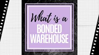 What is a bonded warehouse Supply Chain amp Logistics Term of the Day [upl. by Rorie]