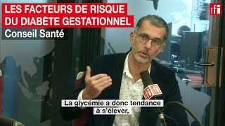 Les facteurs de risque du diabète gestationnel [upl. by Shandra]