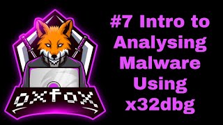 7 Intro to Analysing Malware Using x32dbg [upl. by Lenod]