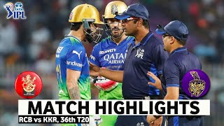 RCB vs KKR 36th Match IPL 2024 Highlights  IPL Highlights 2024  RCB vs KKR Highlights 2024 [upl. by Silberman]