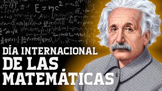 DÍA INTERNACIONAL DE LAS MATEMÁTICAS  En 1 minuto [upl. by Asyl129]