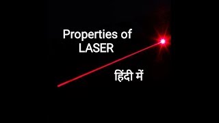 Properties of laser in Hindi [upl. by Juetta510]