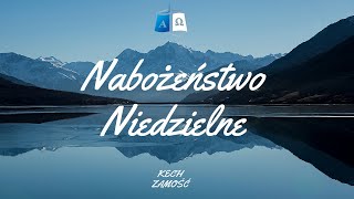 Nabożeństwo Niedzielne 03112024 [upl. by Boonie318]