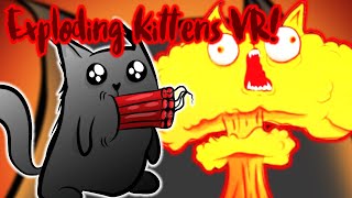 Exploding Kittens is the Detonation Of VR [upl. by Dotti]