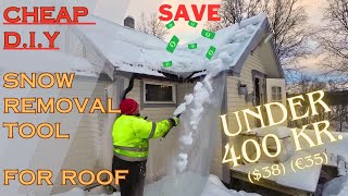 Make your own snow removal tool for roof CHEAP [upl. by Hendry]