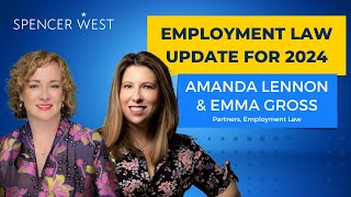 UK Employment Law Update April 2024 with Spencer Wests Amanda Lennon and Emma Gross [upl. by Armat]