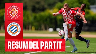 GIRONA FC 33 MONTPELLIER HSC  AMISTÓS DE PRETEMPORADA  GIRONA FC [upl. by Karleen]