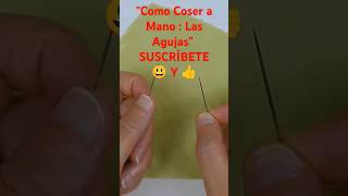 quotAgujas para Coser a Manoquot [upl. by Lipman442]