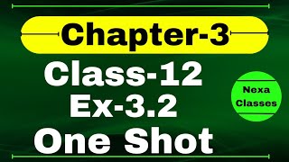 One Shot Ex 32 Class12  Matrices  Class 12 One Shot Ex 32 Math  Ex 32 Class 12 Math in OneShot [upl. by Eardnoed]