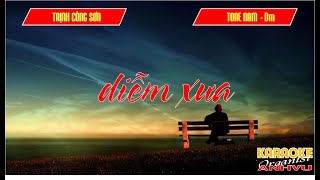 KARAOKE  DIỄM XƯA  TRỊNH CÔNG SƠN  TONE NAM Dm  Rê thứ [upl. by Hertzfeld850]