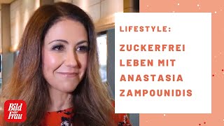 Anastasia Zampounidis Zuckerfrei leben amp die Stimmung verbessern  BILD der FRAU [upl. by Assirrem]