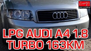 Montaż LPG Audi A4 z 18 Turbo 163KM 2002r w Energy Gaz Polska na gaz KME Nevo [upl. by Ydennek]