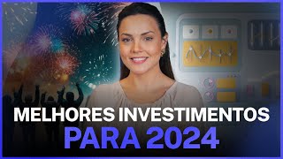 Melhores Investimentos para 2024 [upl. by Auqkinahs]