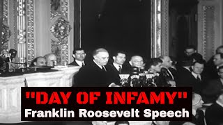 FDR INFAMY SPEECH ASKING CONGRESS TO DECLARE WAR 12841  Franklin Delano Roosevelt  WWII 24400 [upl. by Maples769]