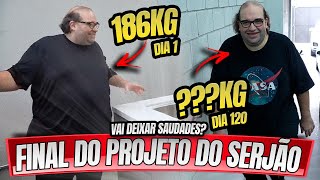 FINAL DO PROJETO DO SERJÃO DOS FOGUETES  QUANTOS QUILOS ELE PERDEU [upl. by Skinner]