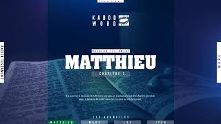 «Lévangile selon Matthieu» avec texte  Le Nouveau Testament  La Sainte Bible audio VF Complète [upl. by Naehgem]