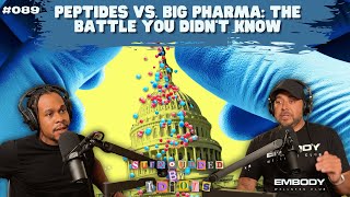 Peptides vs Big Pharma The Battle You Didnt Know  Surrounded By Idiots 089 [upl. by Bogie]