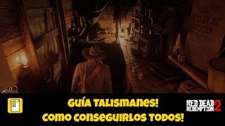 Guía completa talismanes Como conseguirlos todos y que dan RDR2 [upl. by Tad465]