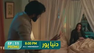 Dunyapur drama episode 11  Promo  Ramsha Khan  Khushhal Khan  Review [upl. by Hamish]