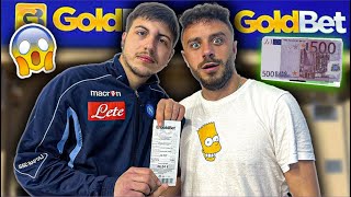 CI SIAMO GIOCATI 500 EURO ALLA GOLDBET [upl. by Stoecker]